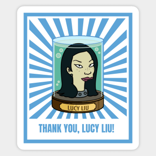 Thank you, Lucy Liu! Sticker